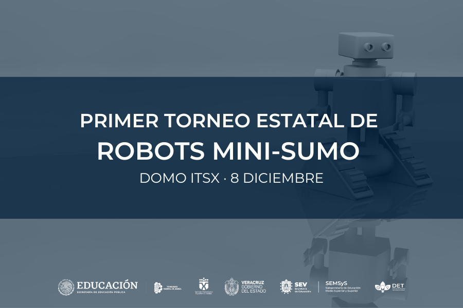 1ER TORNEO ESTATAL DE ROBOTS MINI-SUMO